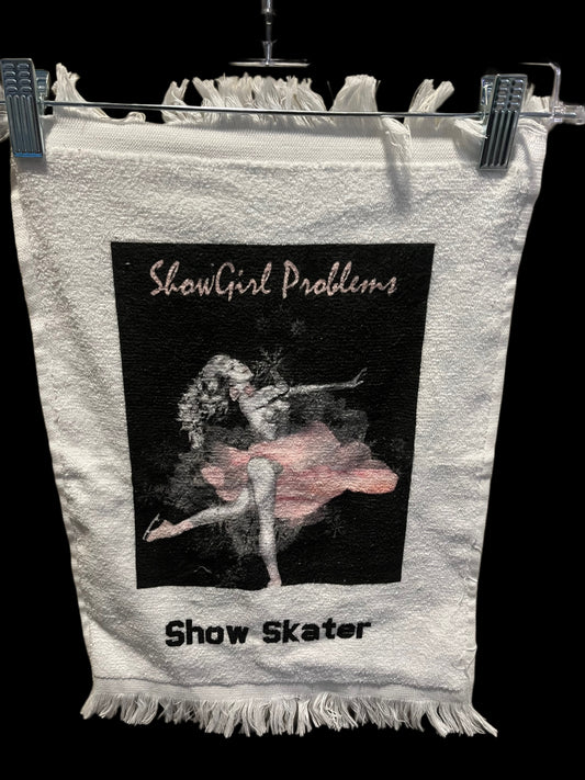 “Showgirl Problems” Skate Towl